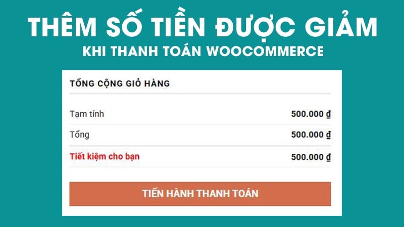 Thêm số tiền được giảm khi thanh toán woocommerce