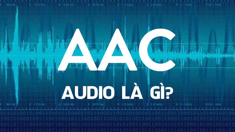 Làm thế nào để sửa chữa file AAC bị hỏng