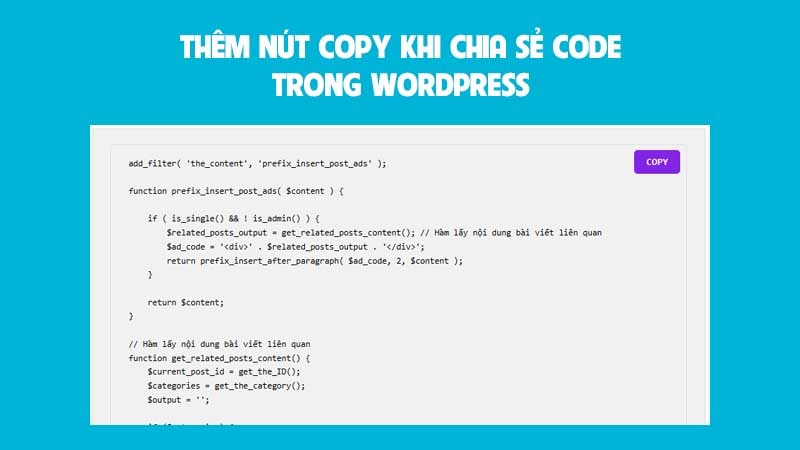 Thêm nút copy khi chia sẻ code trong wordpress